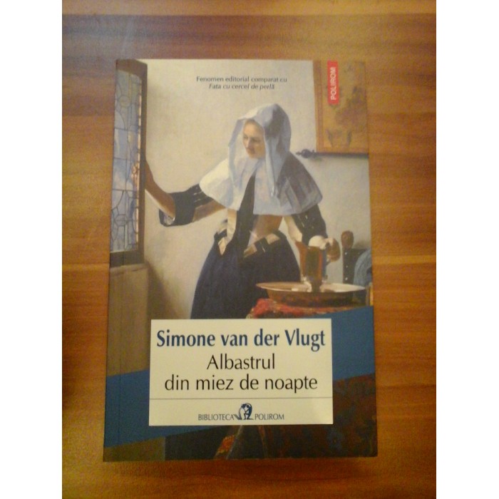 ALBASTRUL DIN MIEZ DE NOAPTE - SIMONE VAN DER VLUGT ALBASTRUL DIN MIEZ DE NOAPTE - SIMONE VAN DER VLUGT